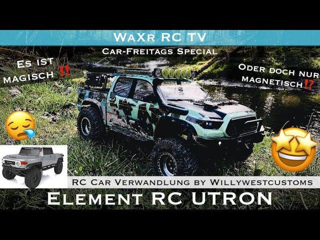 Element RC UTRON - RC Verwandlung by Willywestcustoms mit magnetischem Overlander Rack! DIY