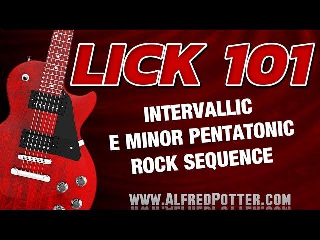 Lick #101 - Intervallic E minor Pentatonic Rock Sequence