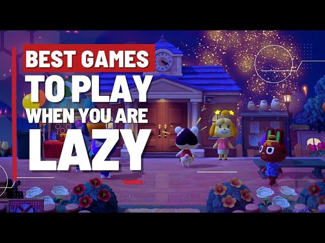 5 Best Games to Play When You’re Feeling Lazy!