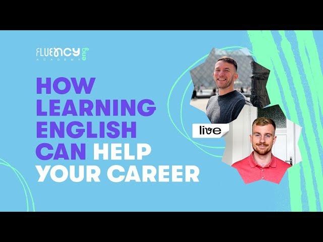 How learning English can help your career | Fluency Academy