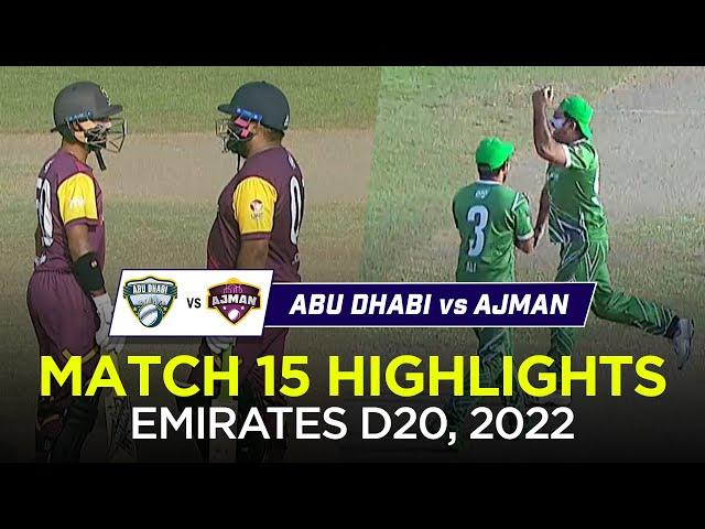 Ajman vs Abu Dhabi | Full Match Highlights | Emirates D20 2022