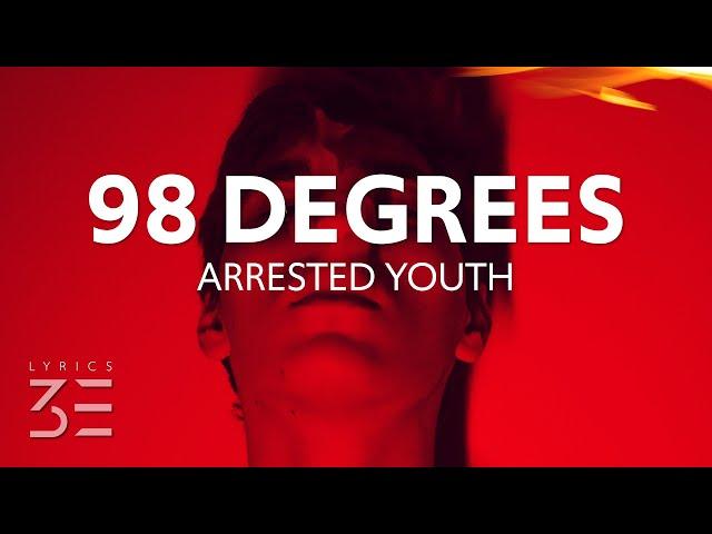 Arrested Youth - 98 Degrees (Lyrics)