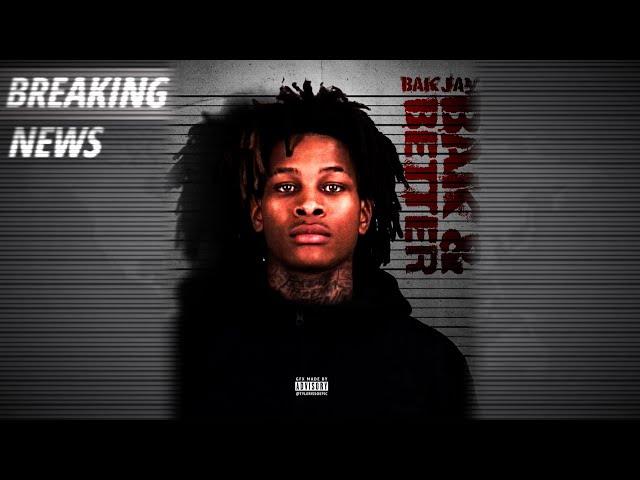 BAK Jay - BAK & Better (D-Riding) [Official Video]