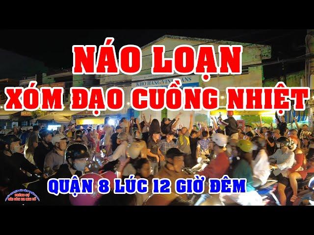 SÀI GÒN 12 GIỜ ĐÊM DÂN XÓM ĐẠO QUẬN 8 CHƠI GIÁNG SINH CUỒNG NHIỆT lắm VIỆT KIỀU