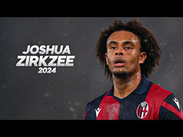 Joshua Zirkzee - Full Season Show - 2024ᴴᴰ