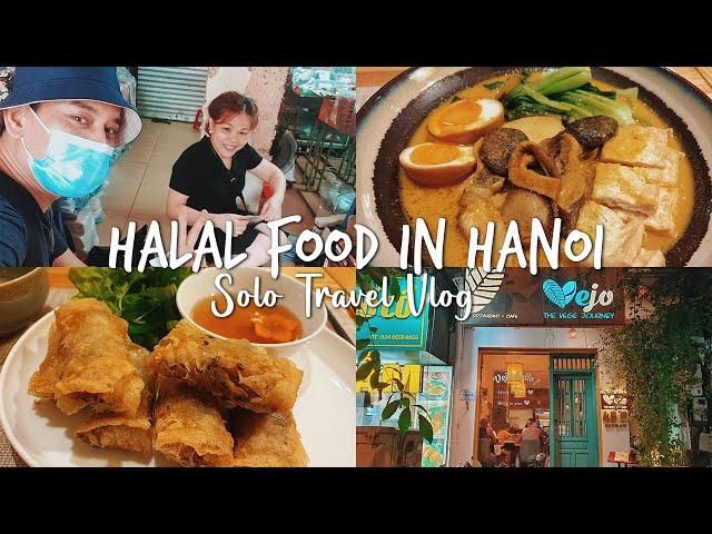   Halal Food in Old Quarter Hanoi | Dong Xuan Market | Solo Travel to Hanoi 2022 Part 2