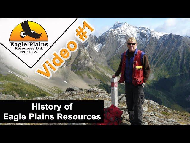 History of Eagle Plains Resources - A Mineral Exploration Project Generator