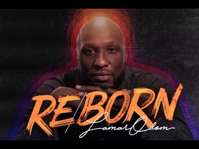 Lamar Odom Reborn Full Film 4K