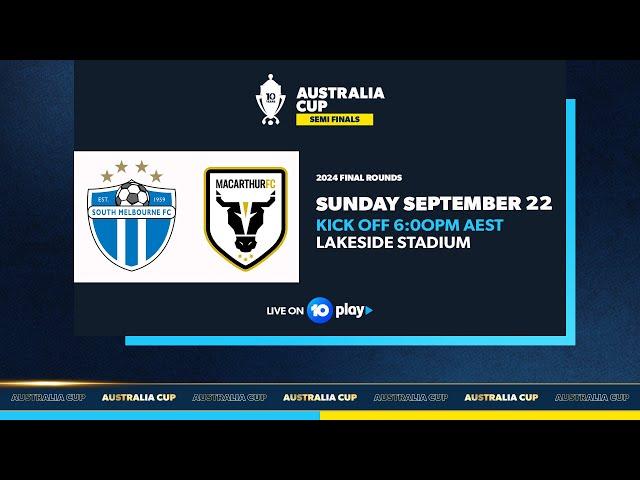 South Melbourne v Macarthur FC | Australia Cup 2024 Semi Final