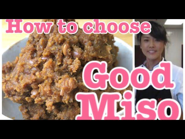 How to choose good Miso?