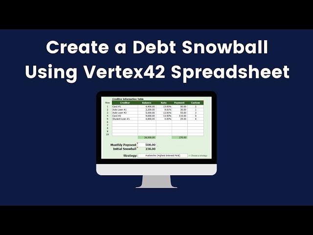 How to Use the Vertex42 Debt Snowball Calculator