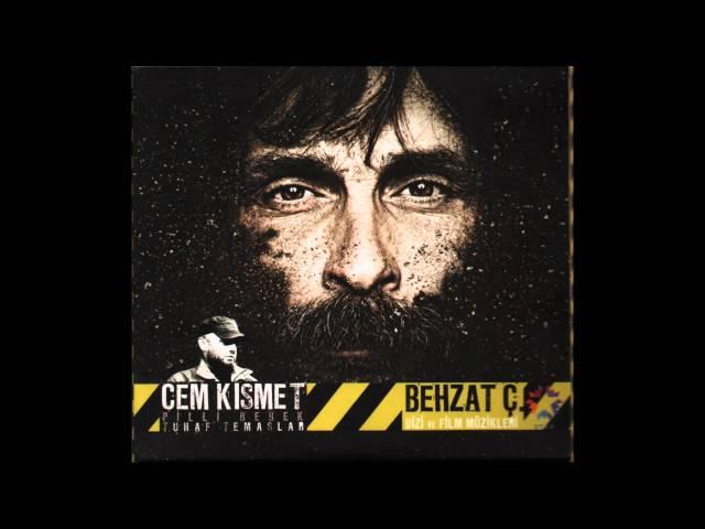 BEHZAT Ç - Cem Kısmet (Pilli Bebek) - Haram Geceler