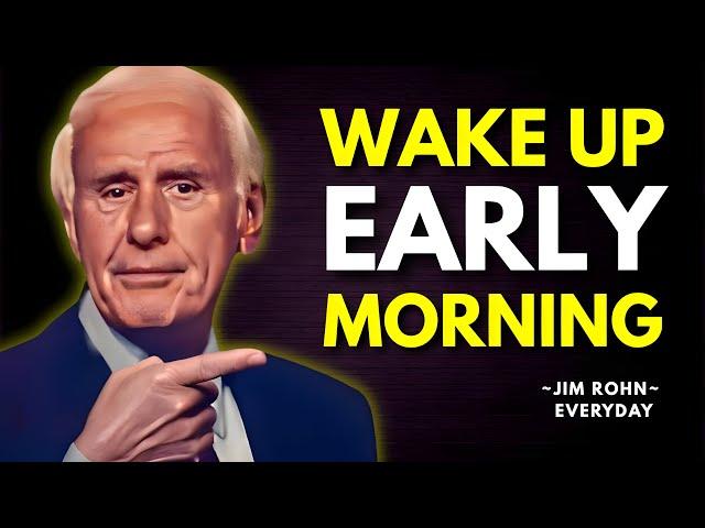 Wake Up Early and Win the Day | Jim Rohn Best Motivational Speech