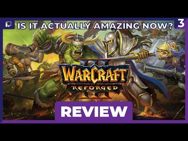 It's 2024, and it's patched. Is Reforged finally fixed? | Warcraft 3 Reforged Review (in 2024)