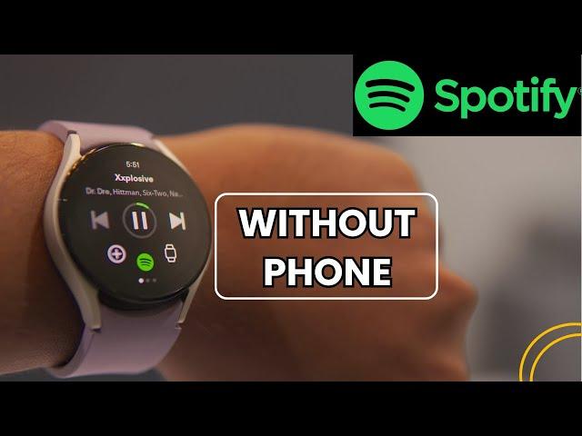 How To Use & Play Spotify On Galaxy Watch 4, 5, 6, 7 Without Phone