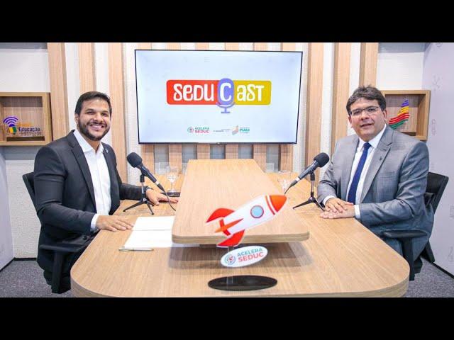 SEDUCAST: GOVERNADOR RAFAEL FONTELES (S01E01)