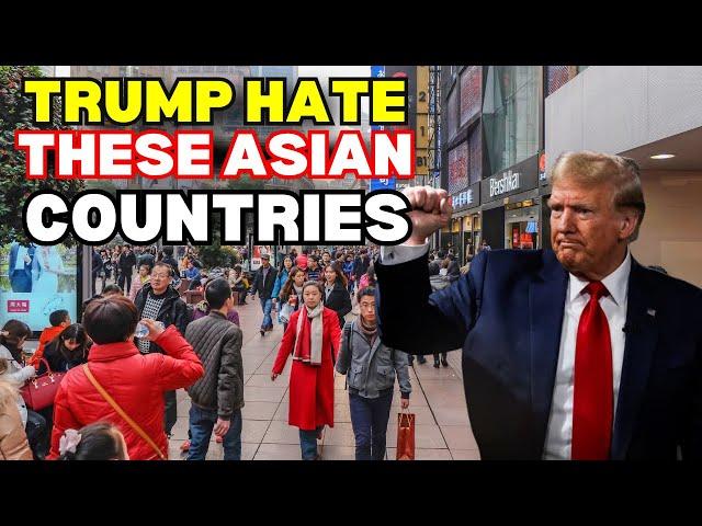 10 ASIAN COUNTRIES That TRUMP DOESN'T WANT in the United States