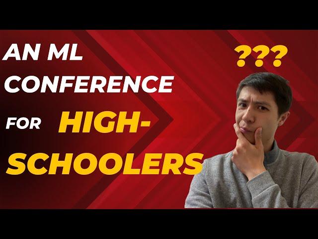 A Research Conference for High School Students?? (NeurIPS)