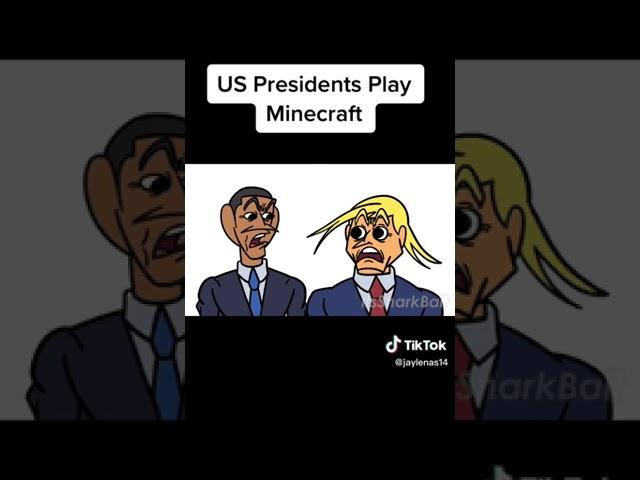 US Presidents Play Minecraft | Original Video by @ItsSharkBait