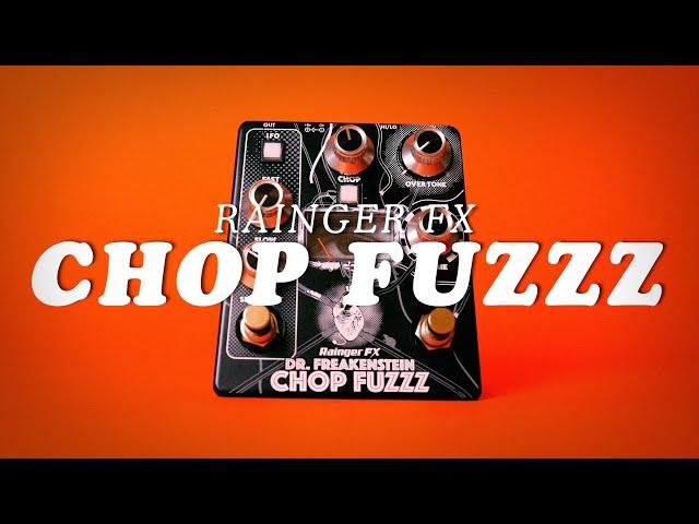 Rainger FX Dr. Freakenstein Chop Fuzzz || Demo