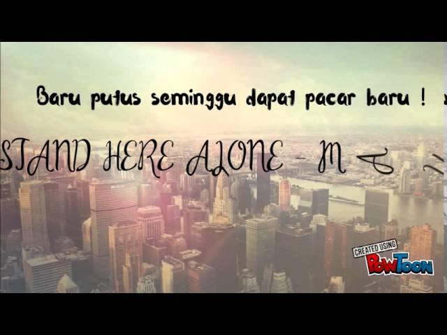 Stand Here Alone - Mantan ( Lyrics )