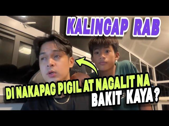 Kalingap Rab di nakapag pigil at nanawagan na sa Team Kalingap