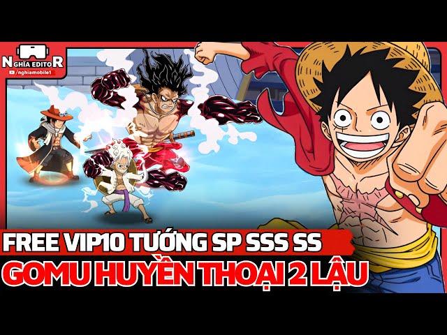 Game Lậu Mobile Gomu Huyền Thoại 2 Lậu - Free Vip10 Free Tướng SP Ace Free Tướng SSS SS - APK IOS