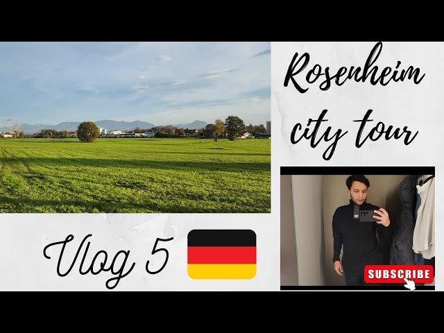 Shopping in Germany and Rosenheim City Tour | Part - 1