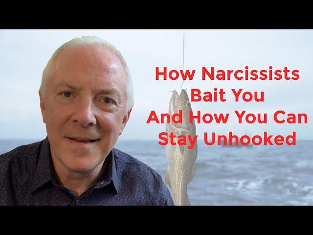 How Narcissists Bait You and How To Stay Unhooked