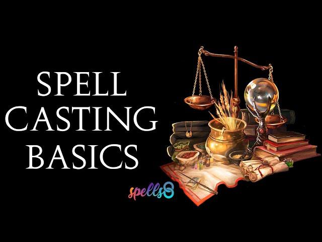 Spellcasting Basics: Starting Witchcraft? How to Cast Spells & Manifest Good Things - Wicca Tips