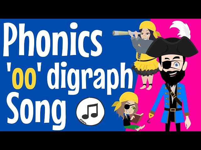 Phonics oo Sound Song | oo sound | vowel digraph oo | oo song | oo | short oo | Phonics Resource