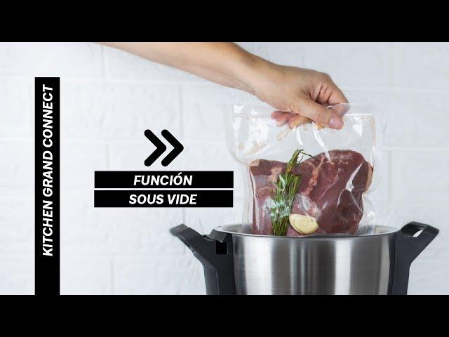 ¡Un chef en tu cocina! Función Sous Vide en Kitchen Grand Connect