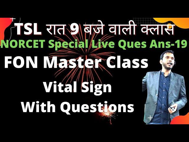 FON Master Class Vital Sign with Questions Live at 9.00 PM (Class Save Nahi Hogi)