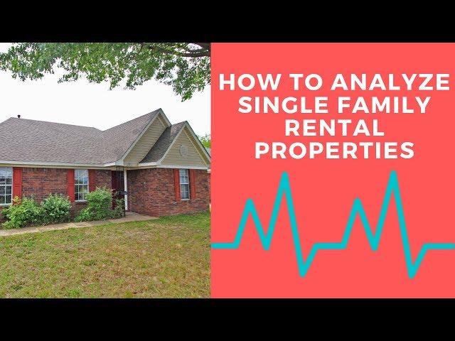 How To Analyze Single Family Rental Properties