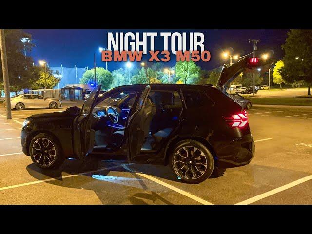 2025 BMW X3 M50 Night Tour: Lights & Luxury Revealed!