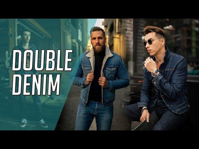 How to wear Denim On Denim CORRECTLY || Stylin the Canadian Tuxedo || Gent's Lounge 2019