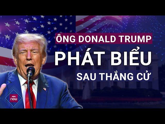  Ông Trump phát biểu mừng chiến thắng: "Tôi sẽ dừng lại tất cả các cuộc chiến tranh” | VTC Now