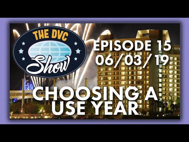 What is a "Use Year"? | The DVC Show