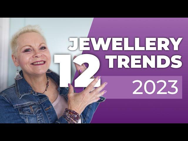 12 Must-Know Jewellery Trends for 2023 - You Can Actually Wear!