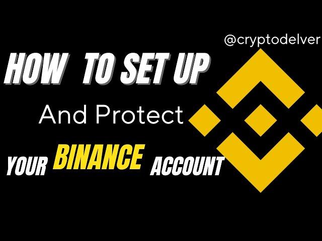 How to Create, Verify and Protect your Binance Exchange Account - Full Tutorial!