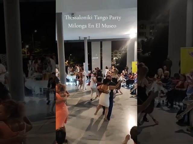 Thessaloniki Tango Party 2023. Milonga thessaloniki. Tango lessons. Open outdoor events.  festival.