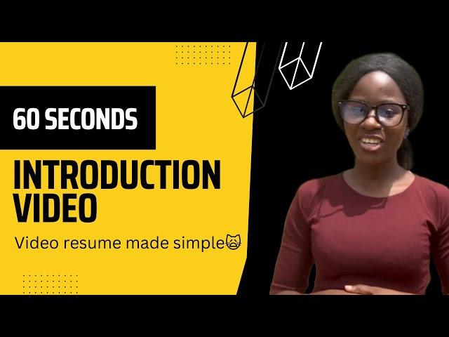 60 seconds Video Resume- Introduction Video Sample