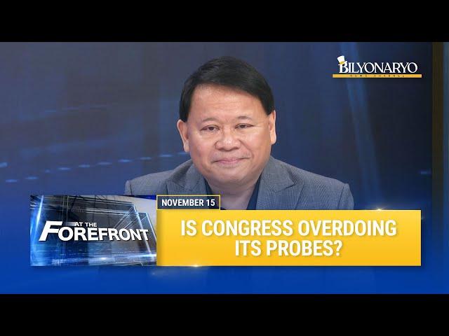 At The Forefront: Is Congress overdoing its probes?