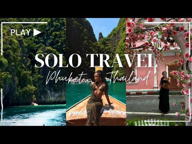 PHUKET THAILAND | Phi Phi Islands + Luxury Hotel | Black Girl SoloTravel Vlog!