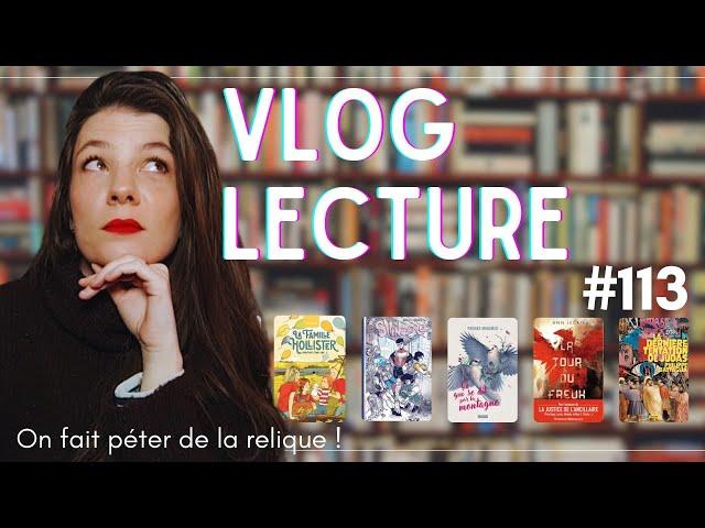 VLOG LECTURE #113 : -2 reliques dans ma PAL 