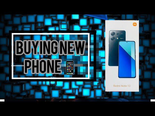 Finally purchase newphone|redmi note 13|​@Talal252