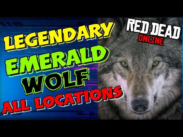 Legendary Emerald Wolf All locations RDR2 Online