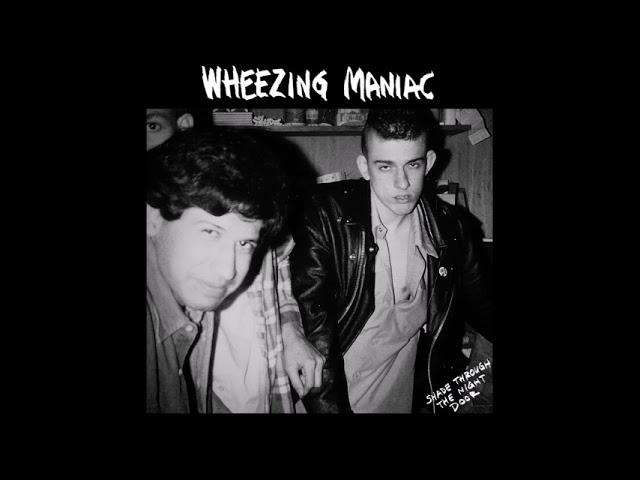 WHEEZING MANIAC - Shade Through The Night Door [Full Album/Discography] 1987-89