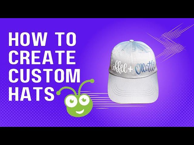 How to Make Custom Hats Using the Cricut Hat Press! The Ultimate Guide!