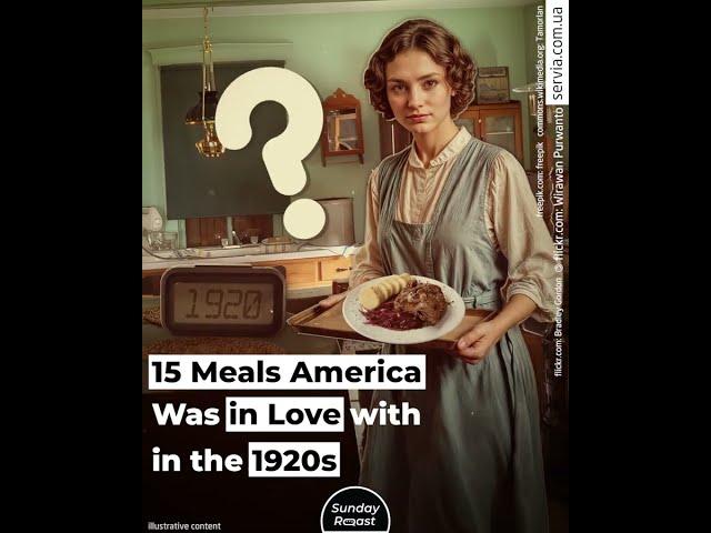 15 Meals America Was in Love with in the 1920s